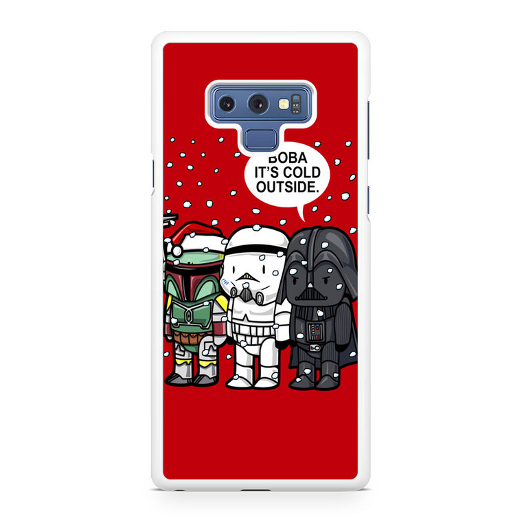 Boba Its Cold Outside Samsung Galaxy Note 9 Case