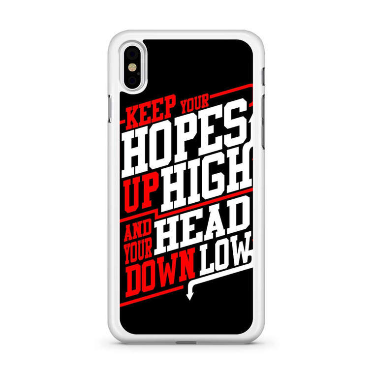 ADTR Lyrics Keep Your Hopes Up High iPhone Xs Case