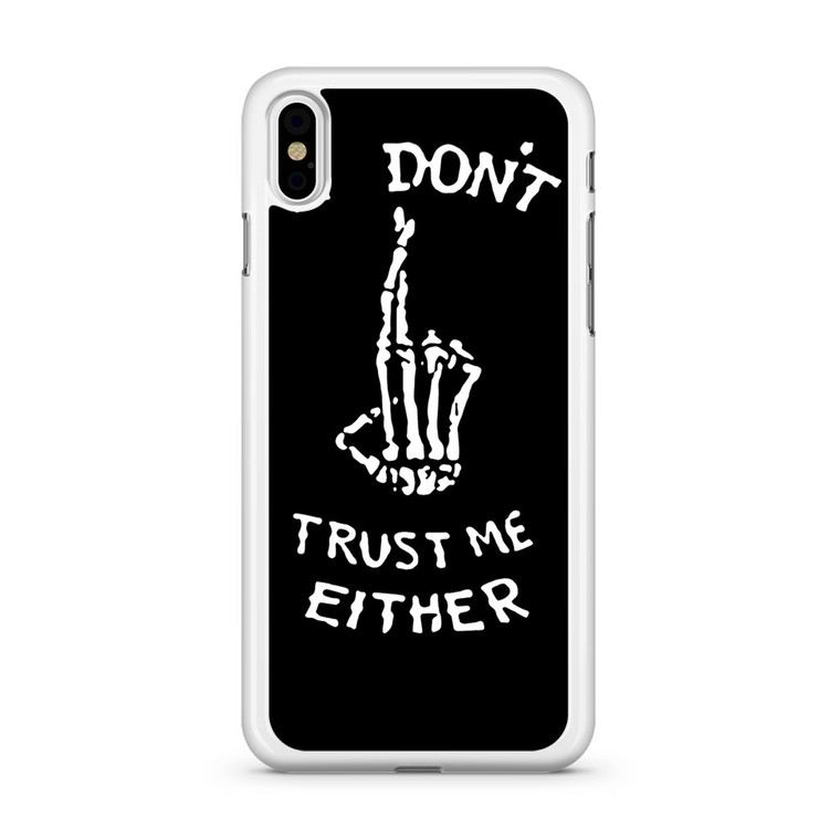 Luke Hemmings I Don't Trust Me Either iPhone Xs Case