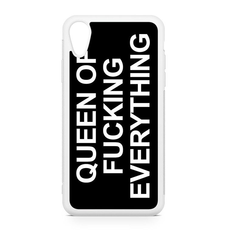Queen of Fucking Everything 2 iPhone XR Case