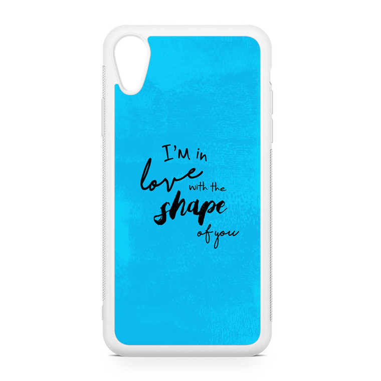 Shape Of You1 iPhone XR Case