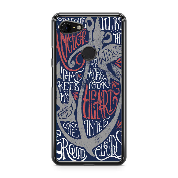 Mayday Parade You Be The Anchor Google Pixel 3 XL Case