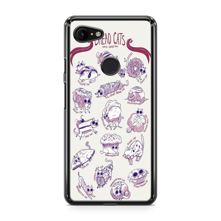 Because Cats Bread Cats Google Pixel 3 XL Case