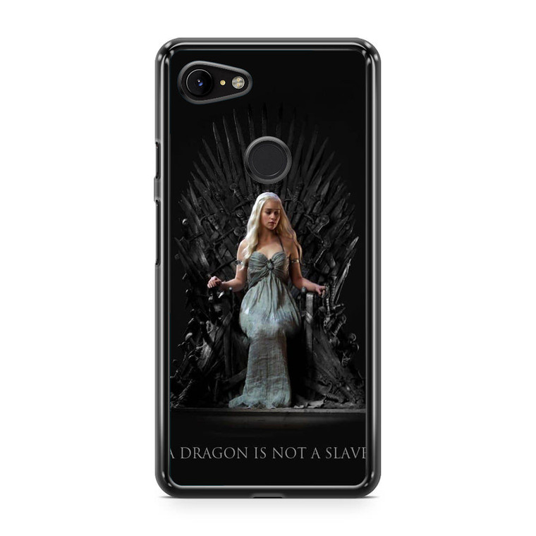 Game Of Throne Daenerys Targaryen Quote Google Pixel 3 XL Case