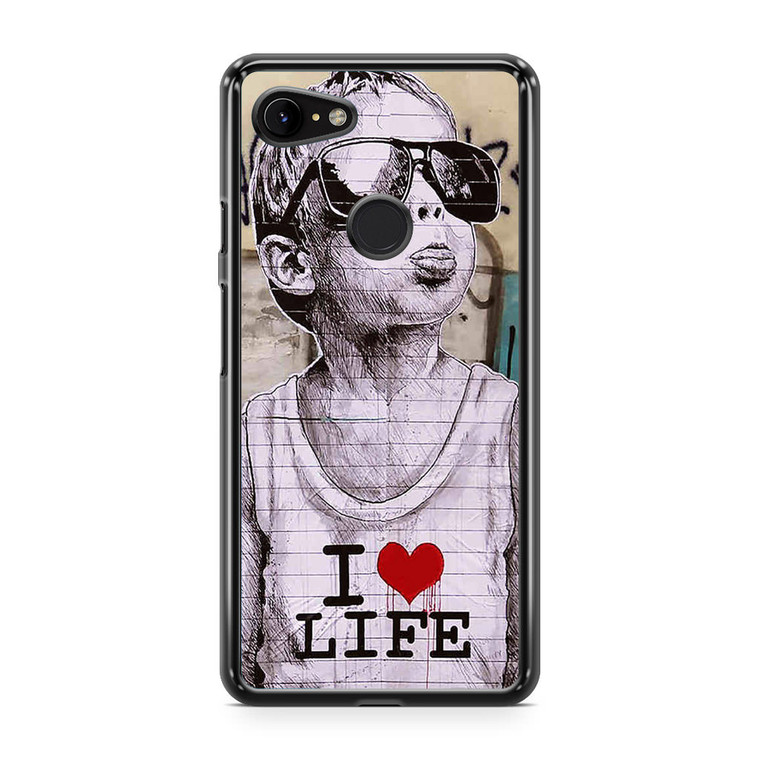 I Love Life Banksy Google Pixel 3 XL Case