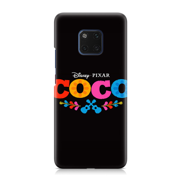 Coco Disney Huawei Mate 20 Pro Case