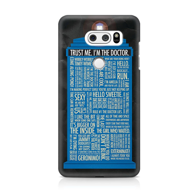 Doctor Who Quotes,trust me im doctor LG V30 Case