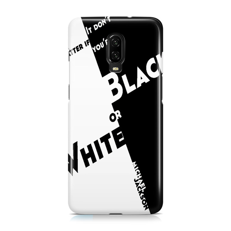Black Or White Michael Jackson OnePlus 6T Case