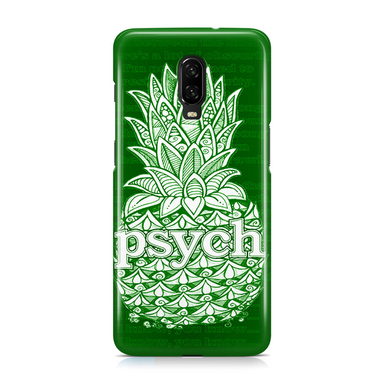 Psych Pineaple OnePlus 6T Case