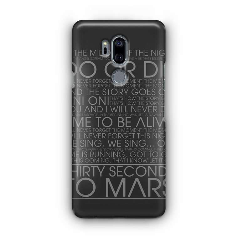 30 Second To Mars Do Or Die LG G7 Case