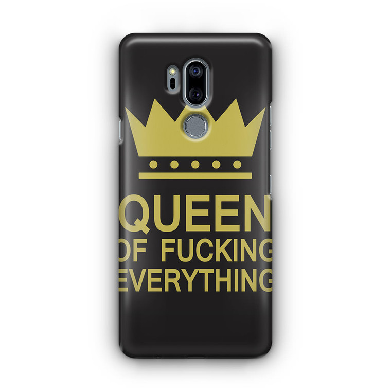 Queen of Fucking Everything Logo LG G7 Case