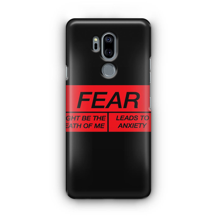 Fear LG G7 Case