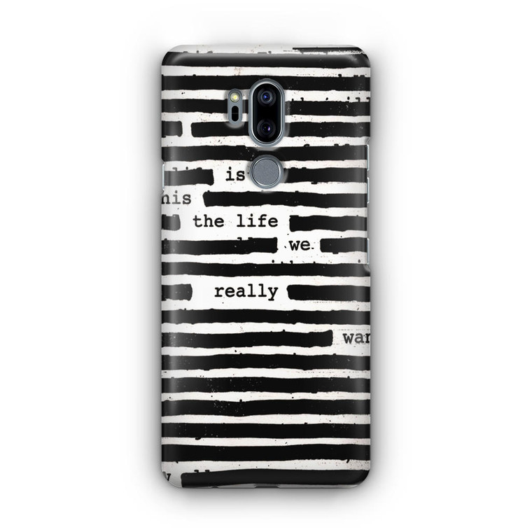 Roger Waters Is This the Life We Really Want LG G7 Case