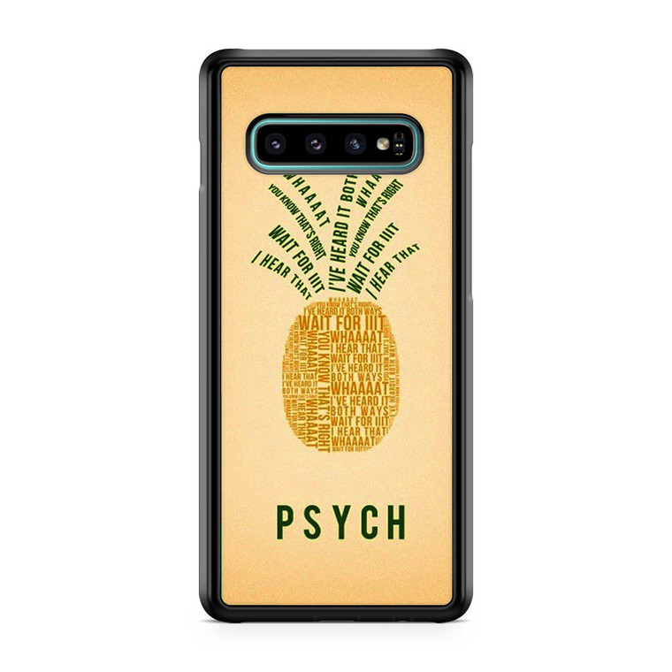 PSYCH Pinapple Quotes Samsung Galaxy S10 Case