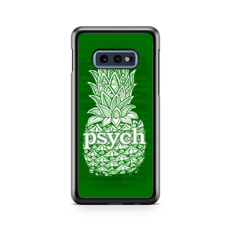 Psych Pineaple Samsung Galaxy S10e Case