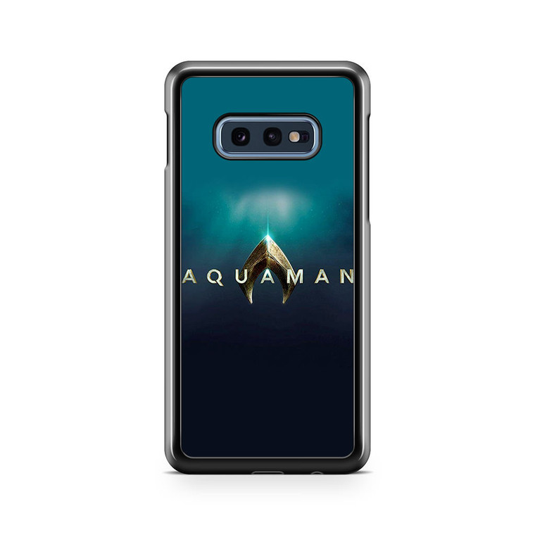 Aquaman Movies Samsung Galaxy S10e Case