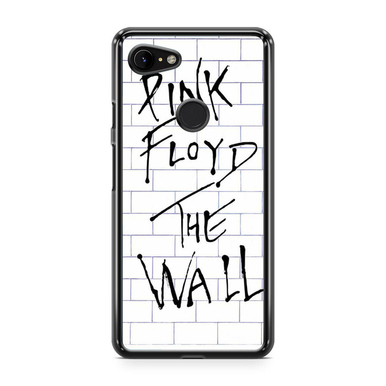 Pink Floyd The Wall Google Pixel 3 Case