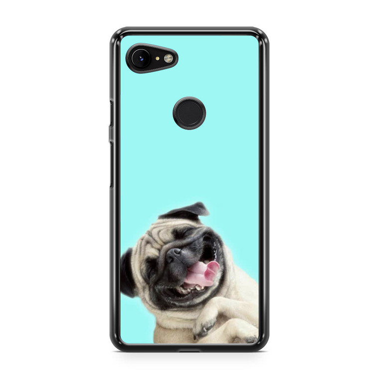 Pug Laughing Google Pixel 3 Case