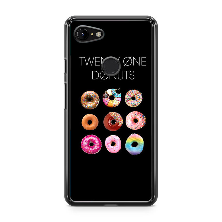 Twenty One Donuts Google Pixel 3 Case
