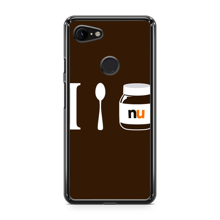 I Eat Nutella Google Pixel 3a XL Case