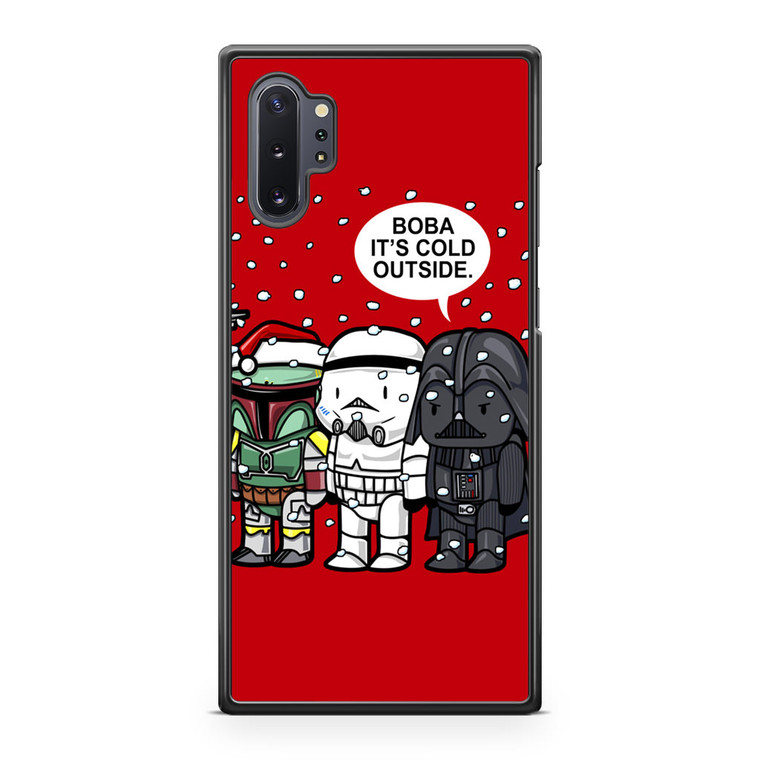 Boba Its Cold Outside Samsung Galaxy Note 10 Plus Case