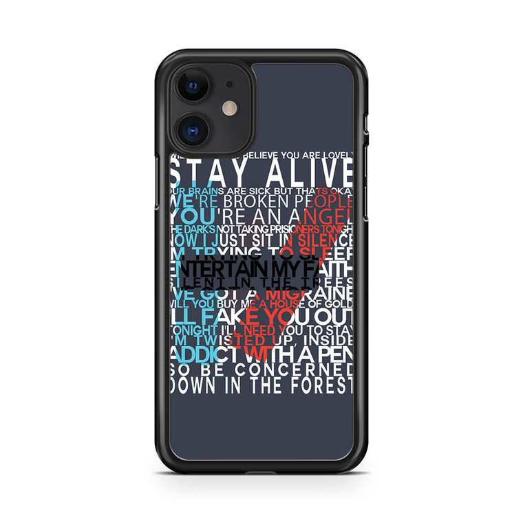 Twentty One Pilots Stay Alive Lyrics iPhone 11 Case