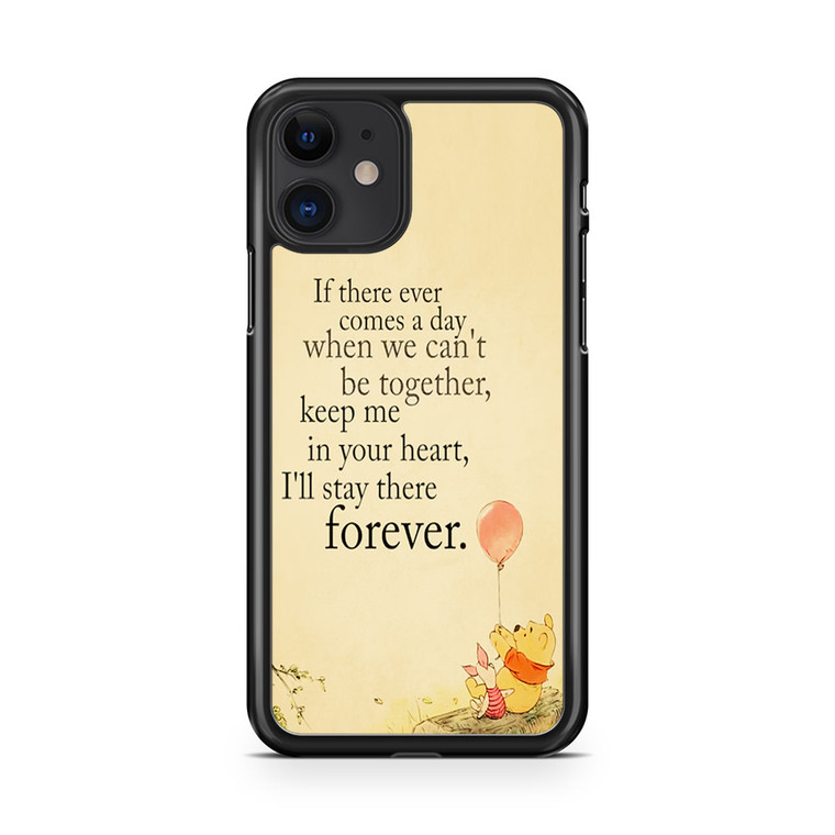 Winnie The Pooh Quotes iPhone 11 Case