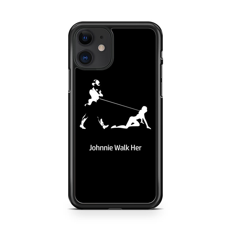 Johnnie Walk Her iPhone 11 Case