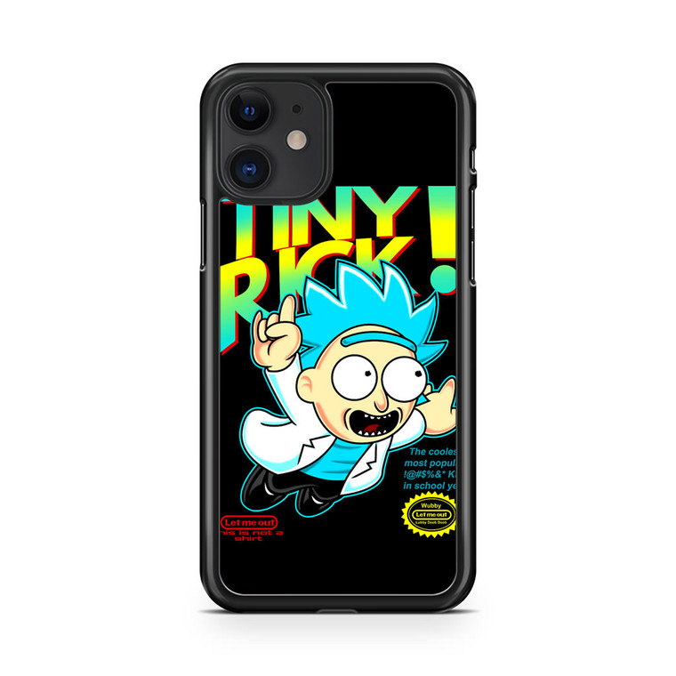 Tiny Rick Let me out iPhone 11 Case