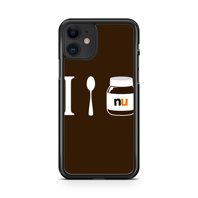 I Eat Nutella iPhone 11 Case