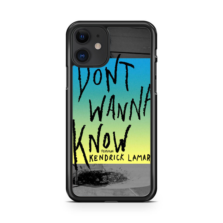 Maroon 5 Don't Wanna Know iPhone 11 Case