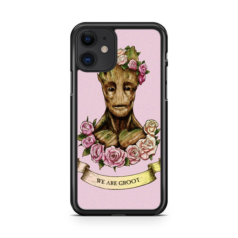 We Are Groot iPhone 11 Case