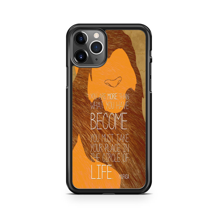 Lion King Simba Mufasa Quotes iPhone 11 Pro Max Case