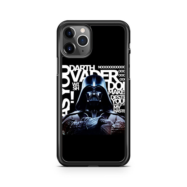 Star Wars Darth Vader Quotes iPhone 11 Pro Max Case