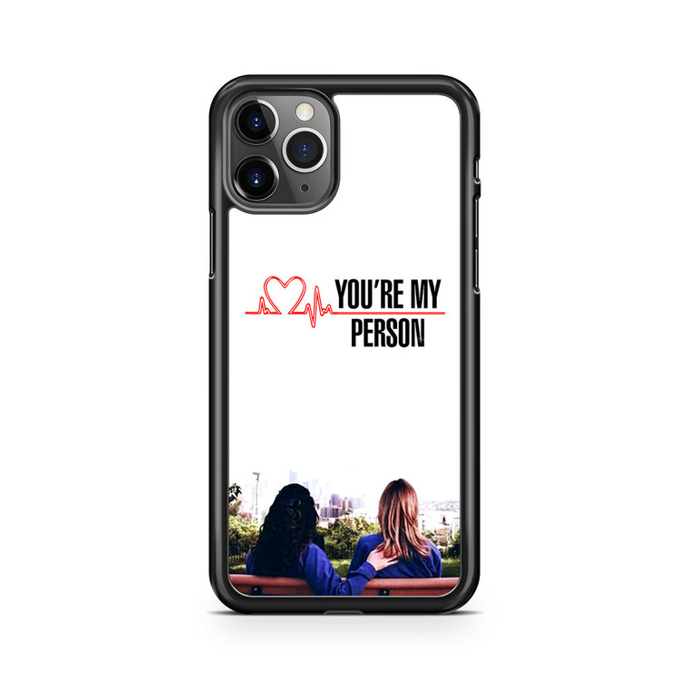 Grey's Anatomy You're My Person iPhone 11 Pro Max Case