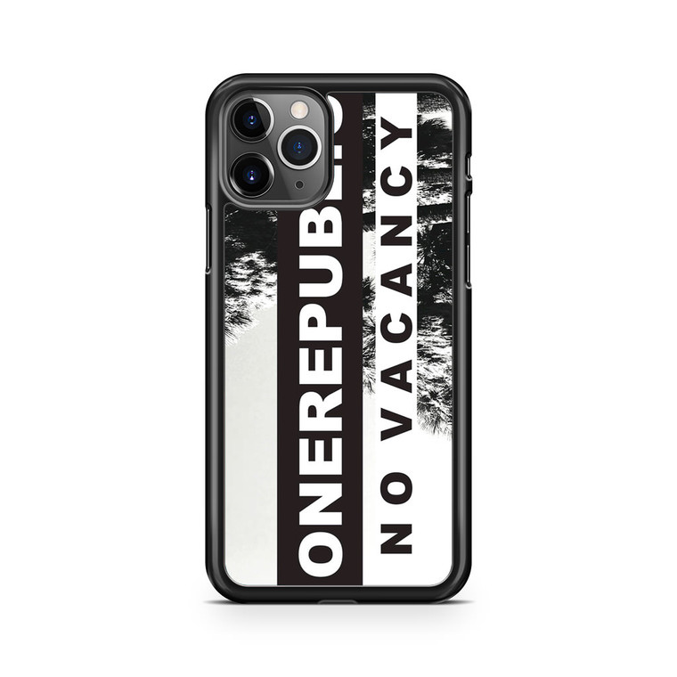 One Republic No Vacancy iPhone 11 Pro Max Case