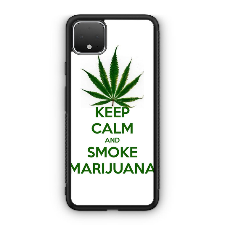 Keep Calm and Smoke Marijuana Google Pixel 4 / 4 XL Case