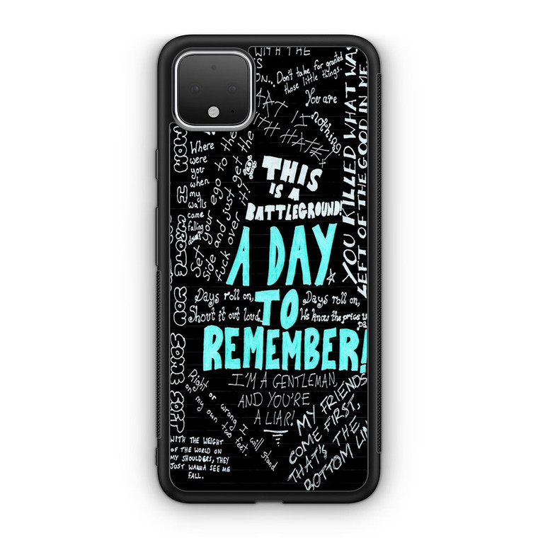 A Day To Remember Quote Google Pixel 4 / 4 XL Case