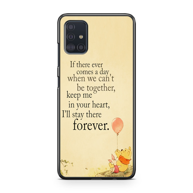 Winnie The Pooh Quotes Samsung Galaxy A51 Case