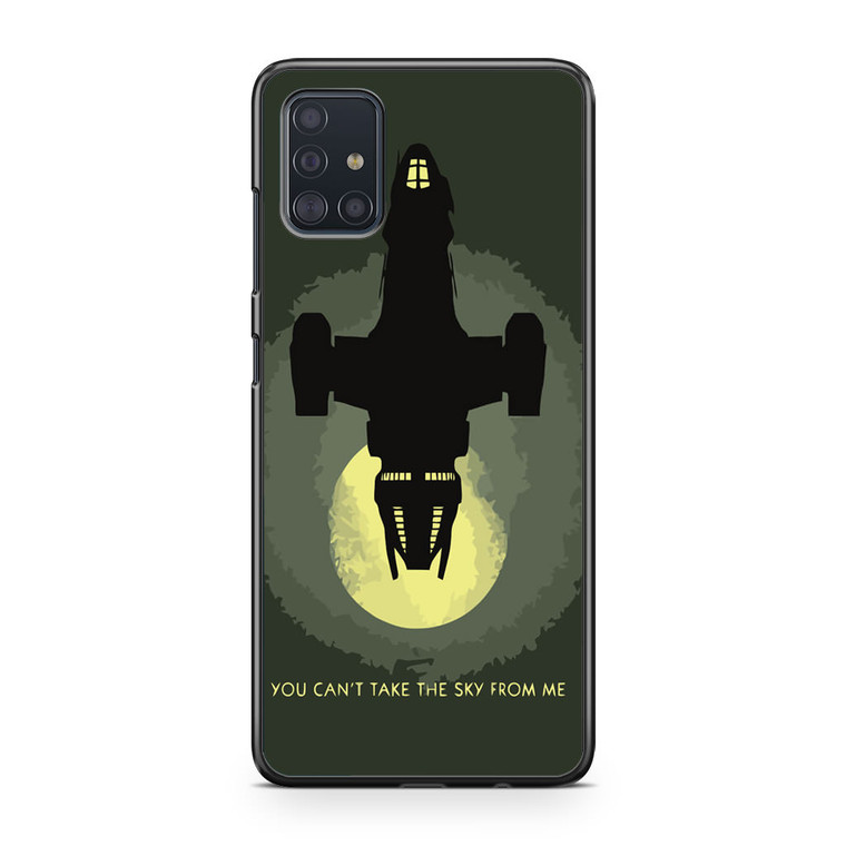 Firefly Serenity You Cant Take Sky Samsung Galaxy A51 Case