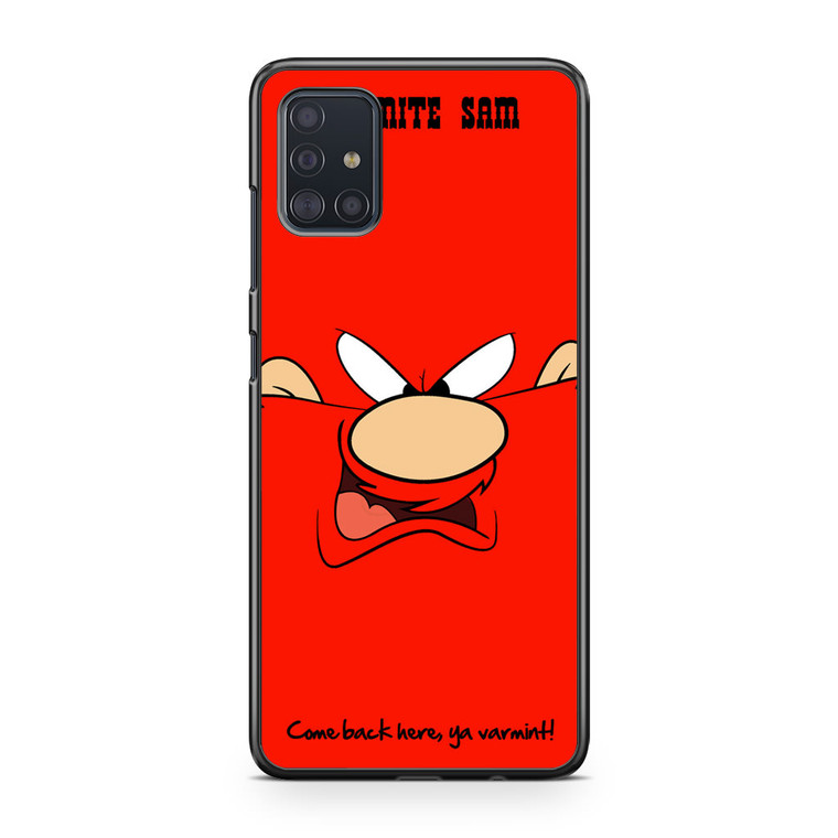 Yosemite Sam Samsung Galaxy A51 Case