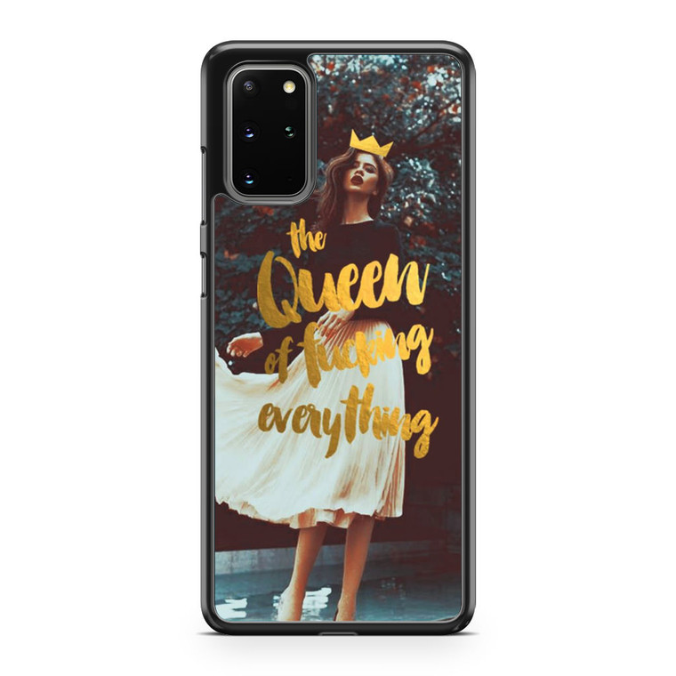 The Queen Of Fucking Everything Samsung Galaxy S20 Plus Case