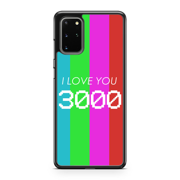 I Love You 3000 Samsung Galaxy S20 Plus Case
