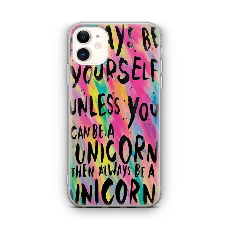 Rainbow Unicorn Quote iPhone 12 Mini Case