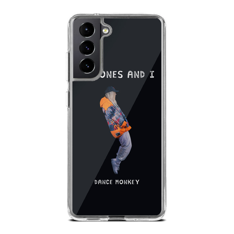 Tones And I Dance Monkey Samsung Galaxy S21 Case