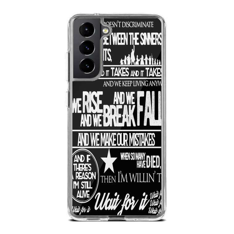 Hamilton Wait for it Lyrics Quotes Samsung Galaxy S21 Plus Case