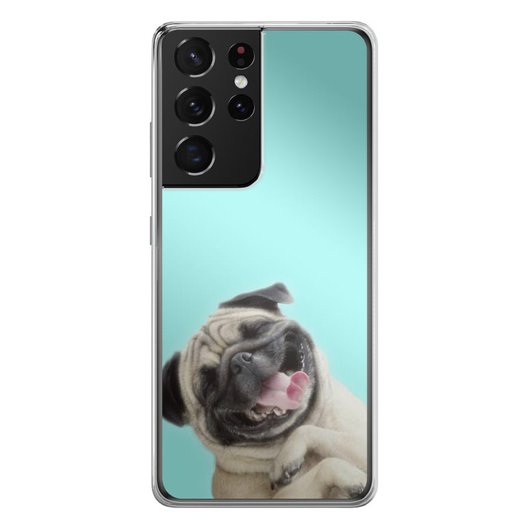 Pug Laughing Samsung Galaxy S21 Ultra Case