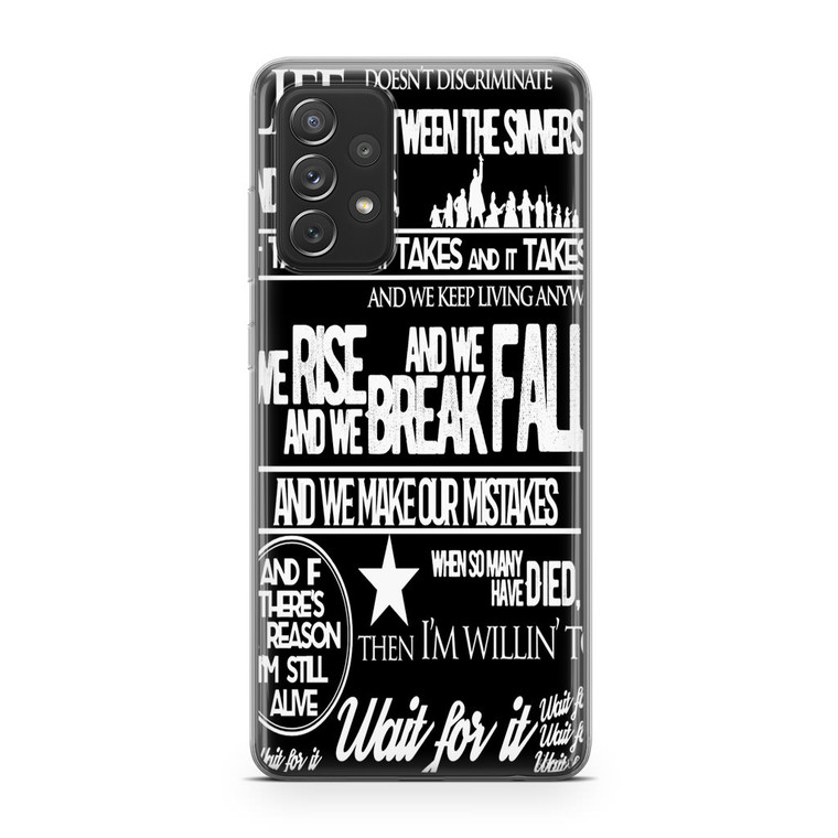 Hamilton Wait for it Lyrics Quotes Samsung Galaxy A32 Case