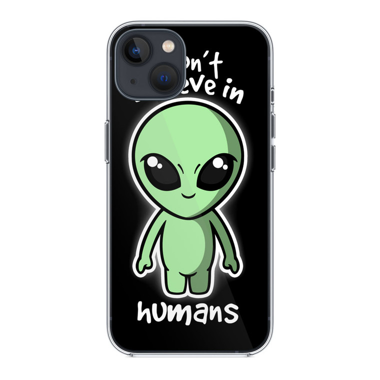 Alien Don't Believe iPhone 13 Mini Case