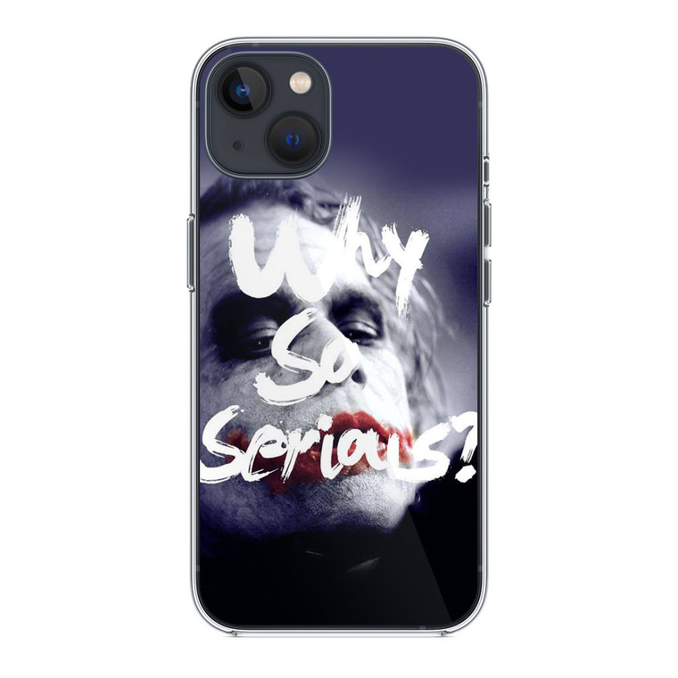 Joker Quotes Why So Serious iPhone 13 Case